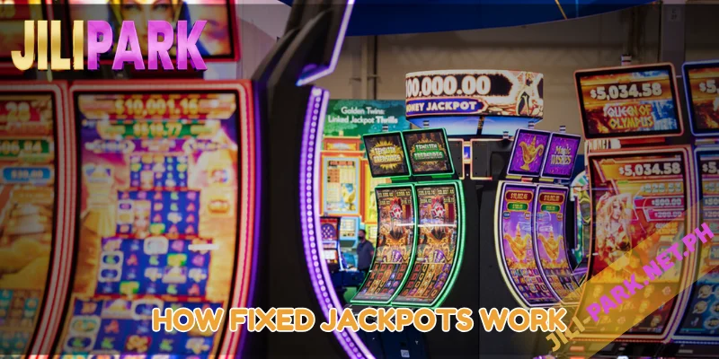 How Fixed Jackpots Work