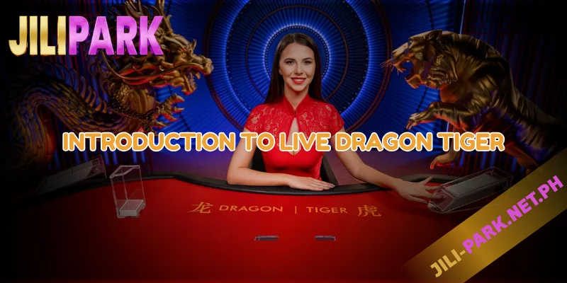 Introduction to live Dragon Tiger