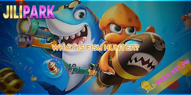 What is Fish Hunter Online