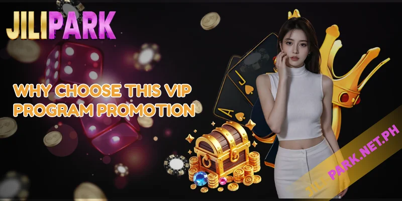 Unlock Exclusive Rewards with JILIPARK VIP Program 3 Why Choose This VIP Program Promotion