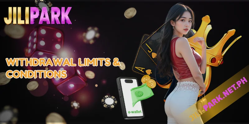 How to JILIPARK Withdrawal – Fast & Secure Cashout 3 Withdrawal Limits Conditions